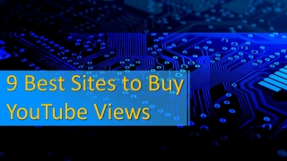 9 Sites to Buy YouTube views