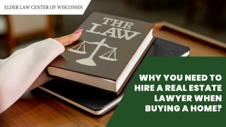 Why You Need To Hire A Real Estate Lawyer When Buying a home