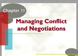 Managing Conflict and Negotiations