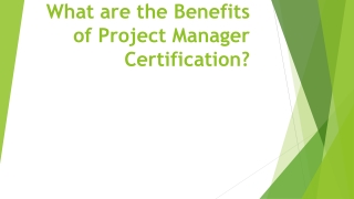 What are the Benefits of Project Manager Certification