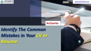 Identify The Common Mistakes in Your CV or Resume.
