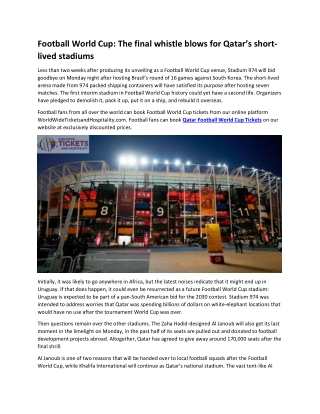 Football World Cup The final whistle blows for Qatar’s short-lived stadiums