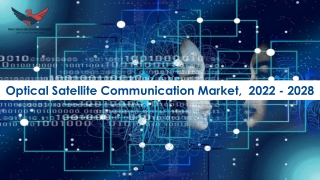 Optical Satellite Communication Market Size, Industry Share 2022