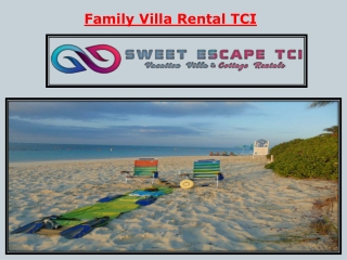 Family Villa Rental TCI