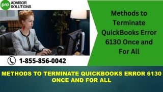 100% Effective method to fix QuickBooks Error 6130