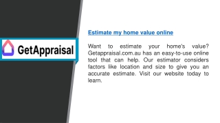 Estimate My Home Value Online   Getappraisal.com.au