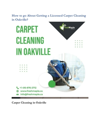 How to go About Getting a Licensed Carpet Cleaning in Oakville