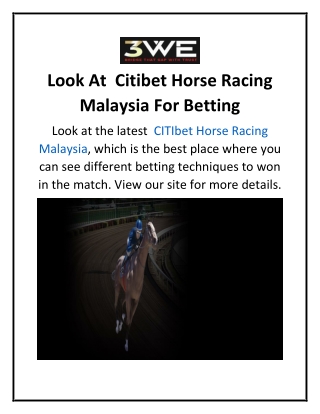 Look At  Citibet Horse Racing Malaysia For Betting