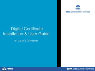 Digital Certificate Installation &amp; User Guide