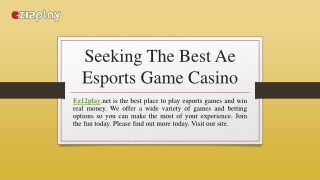 Seeking The Best Ae Esports Game Casino