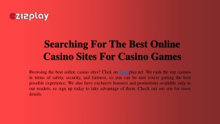 Searching For The Best Online Casino Sites For Casino Games