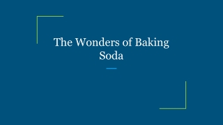 The Wonders of Baking Soda