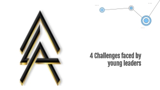 4 Challenges faced by young leaders