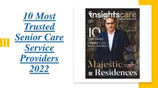 10 Most Trusted Senior Care Service Providers 2022