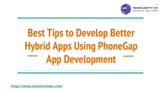Best Tips to Develop Better Hybrid Apps Using PhoneGap App Development