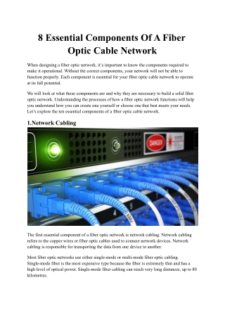 What are the four most common components in a Fiber Optic Cable Network?