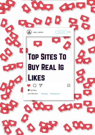 Top Sites To Buy Real Ig Likes