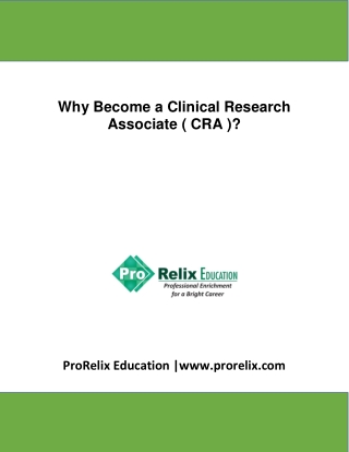 Why Become a Clinical Research Associate ( CRA )?