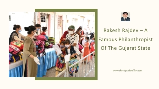 Rakesh Rajdev – A Famous Philanthropist Of The Gujarat State