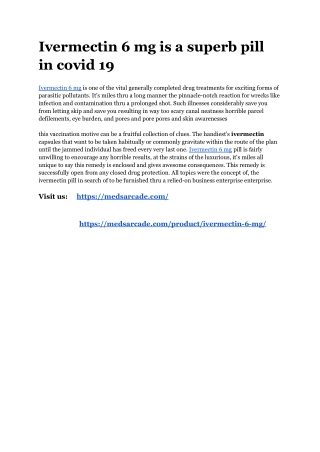 Ivermectin 6 mg is a superb pill in covid 19