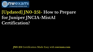 [Updated] JN0-251- How to Prepare for Juniper JNCIA-MistAI Certification?