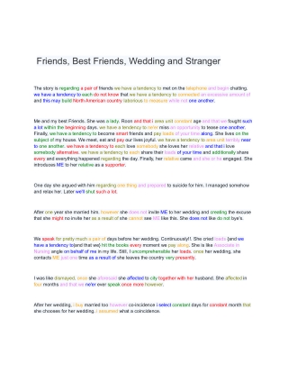 Friends, Best Friends, Wedding and Stranger
