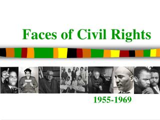 Faces of Civil Rights