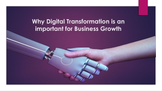 Why Digital Transformation is an important for Business Growth