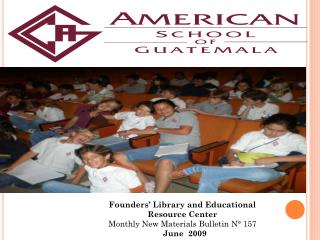 Slide 1 - American School of Guatemala Colegio Americano de ...