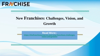 New Franchises_ Challenges, Vision, and Growth