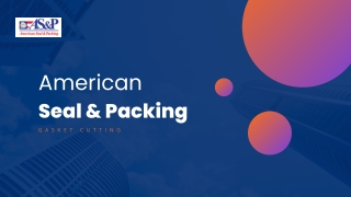 American Seal and Packing Cuts Gaskets