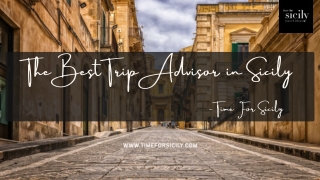 The Best Trip Advisor in Sicily - Time For Sicily