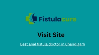 Best anal fistula doctor in Chandigarh