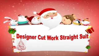 Designer Cut Work Straight Suit