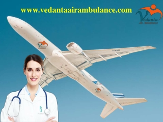 Get the Most Authentic ICU Setup for Vedanta Air Ambulance Service in Bhubaneswar