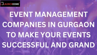 EVENT MANAGEMENT COMPANIES IN GURGAON TO MAKE YOUR EVENT SUCCESSFUL AND GRAND NEW 1