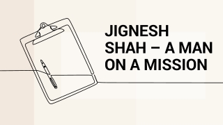 Jignesh Shah – A man on a mission