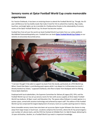 Sensory rooms at Qatar Football World Cup create memorable experiences