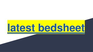 latest bedsheet