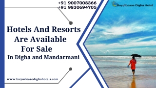 Hotels and Resorts are available for sale in Digha & Mandarmani