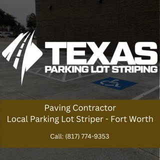 Texas Parking Lot Striping Company - Fort Worth