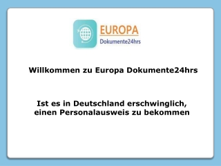 Ist es in Deutschland erschwinglich, einen Personalausweis zu bekommen