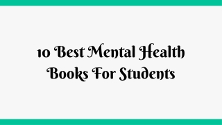 10 Best Mental Health Books For Students