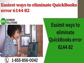 Easiest ways to eliminate QuickBooks error 6144 82