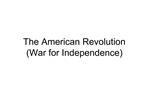 The American Revolution War for Independence