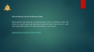 Private Drivers Service In Florence Italy  Eliteroyalcars.com