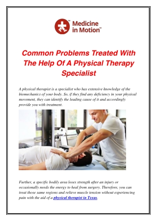 Common Problems Treated With The Help Of A Physical Therapy Specialist