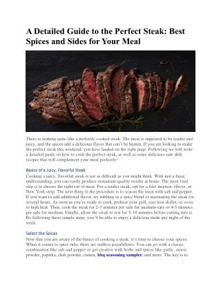 A Detailed Guide to the Perfect Steak Best Spices and Sides for Your Meal