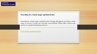 Searching for a black magic spiritual healer