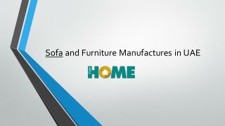 Sofa and Furniture Manufactures in UAE​ | The Home